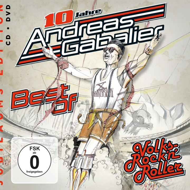 Andreas Gabalier - Best Of Volks-Rock'n'Roller  -  Jubiläums Edition