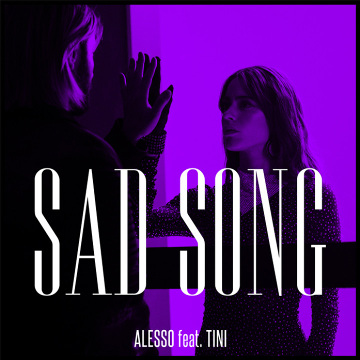 Alesso feat. Tini Sad Song 