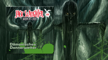 22: Dämonische Donnerwetter (Hörprobe)