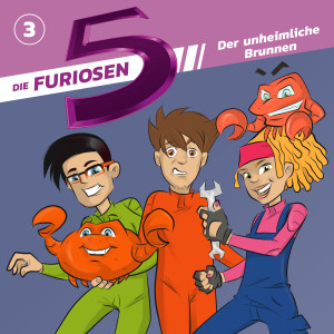 Die Furiosen 5 03: Der unheimliche Brunnen Cover