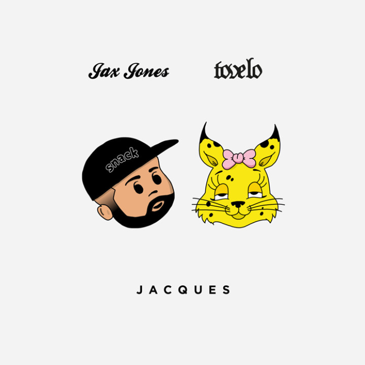 Jax Jones Tove Lo Jacques 