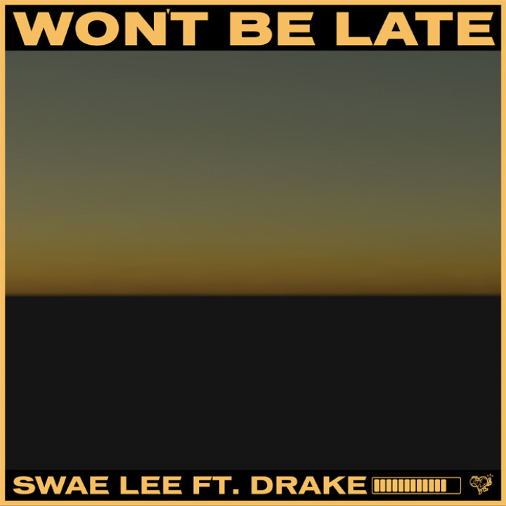 Swae Lee - Won't Be Late