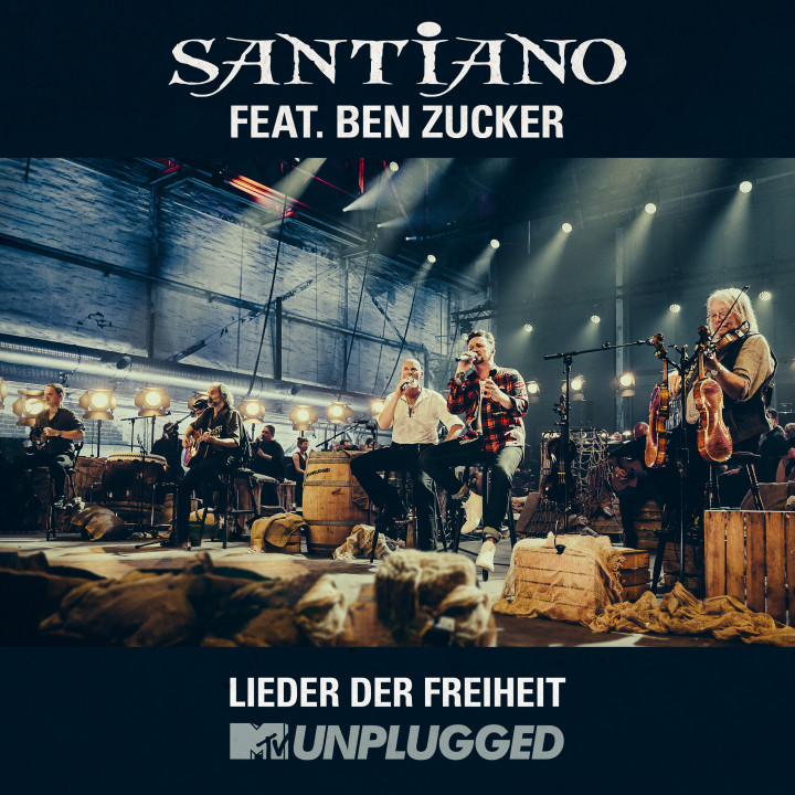 Santiano Lieder Der Freiheit Ben Zucker MTV Unplugged Cover