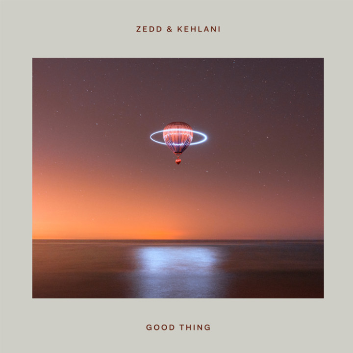 Zedd & Kehlani - Good Thing