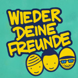 Wieder Deine Freunde