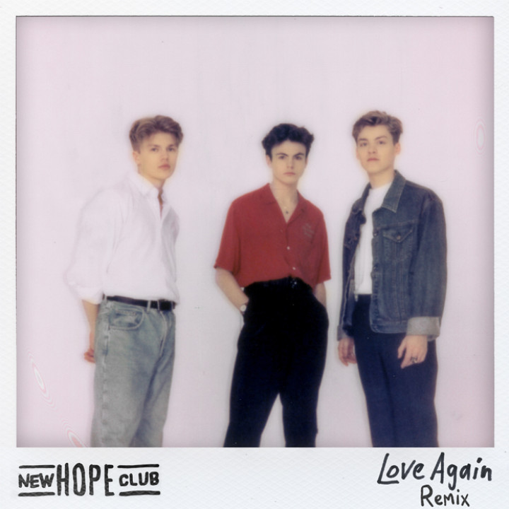 New Hope Club Love Again Remix