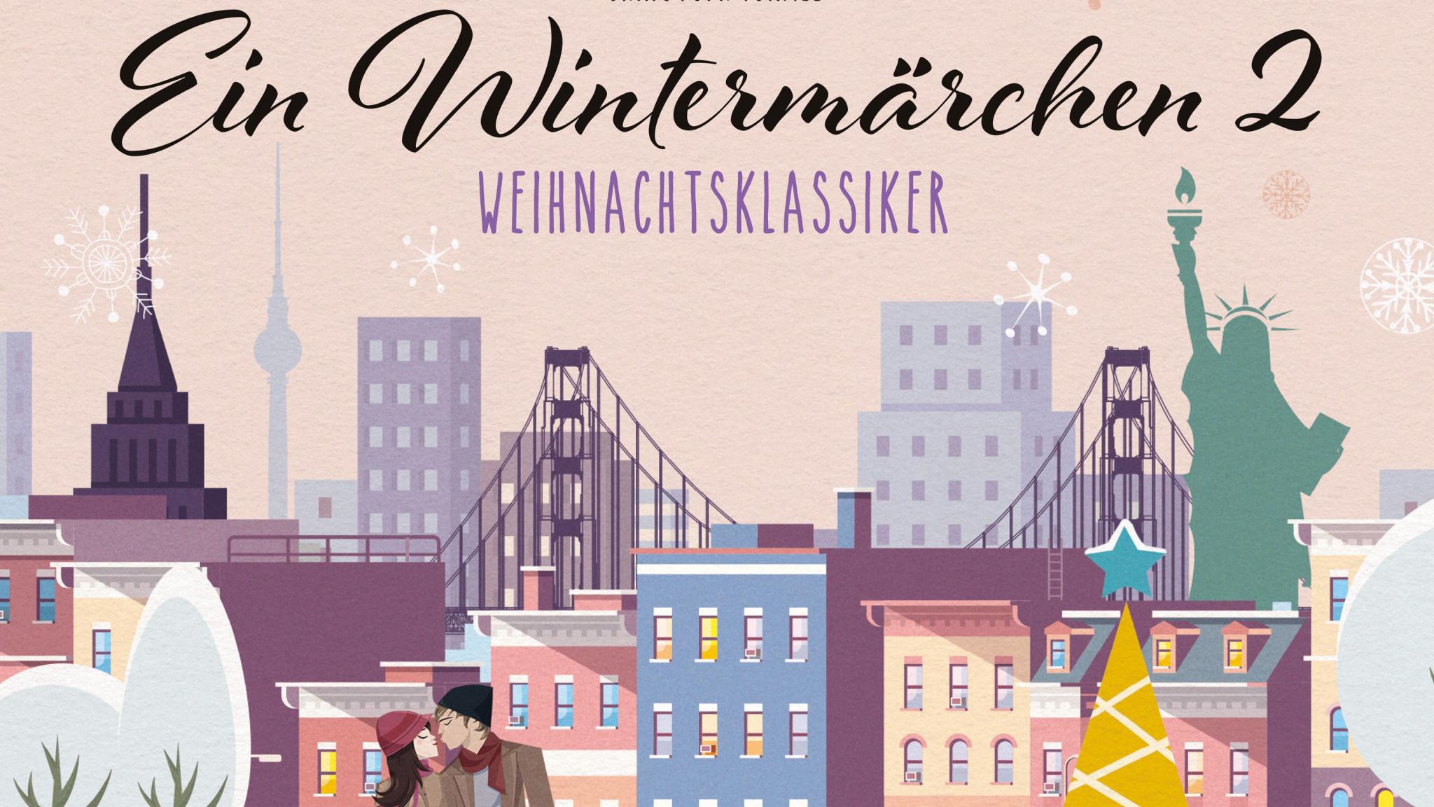 Musikalischer Winterzauber - Das "Wintermärchen" geht in die zweite Runde