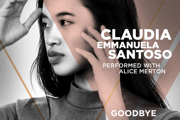 Claudia Emmanuela Santoso Goodbye