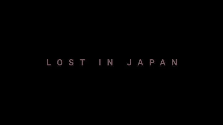 Lost In Japan