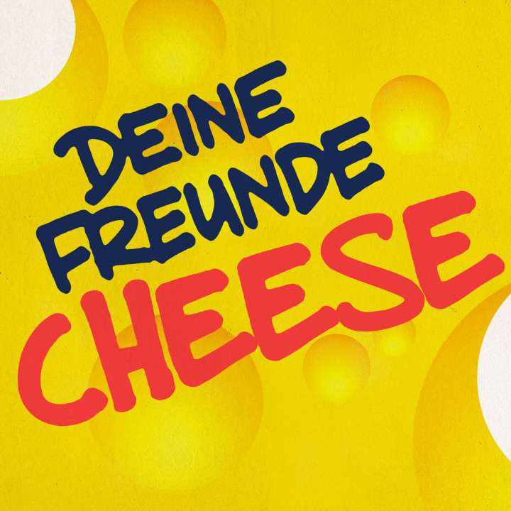 Deine Freunde - Cheese (Cover)