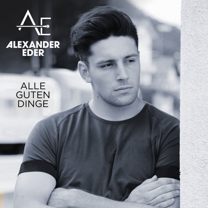 Alexander Eder Alle guten Dinge Single Cover
