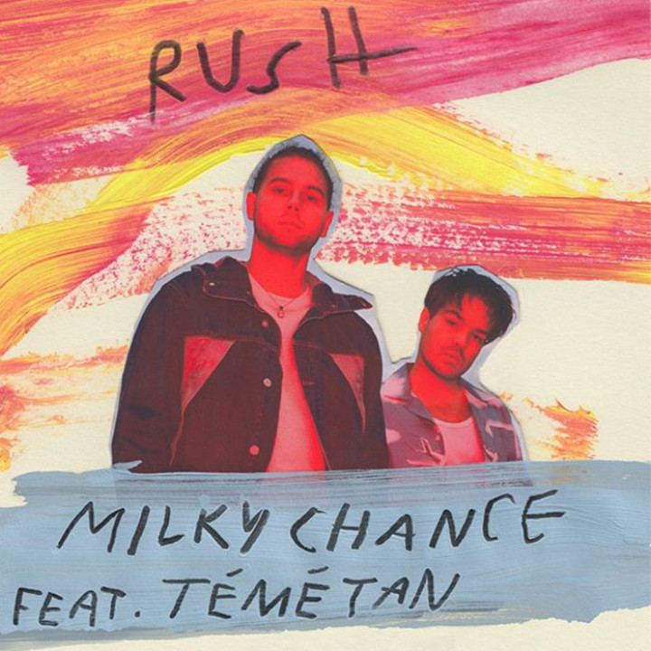 Milky Chance - Rush