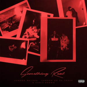 Summer Walker - Something Real