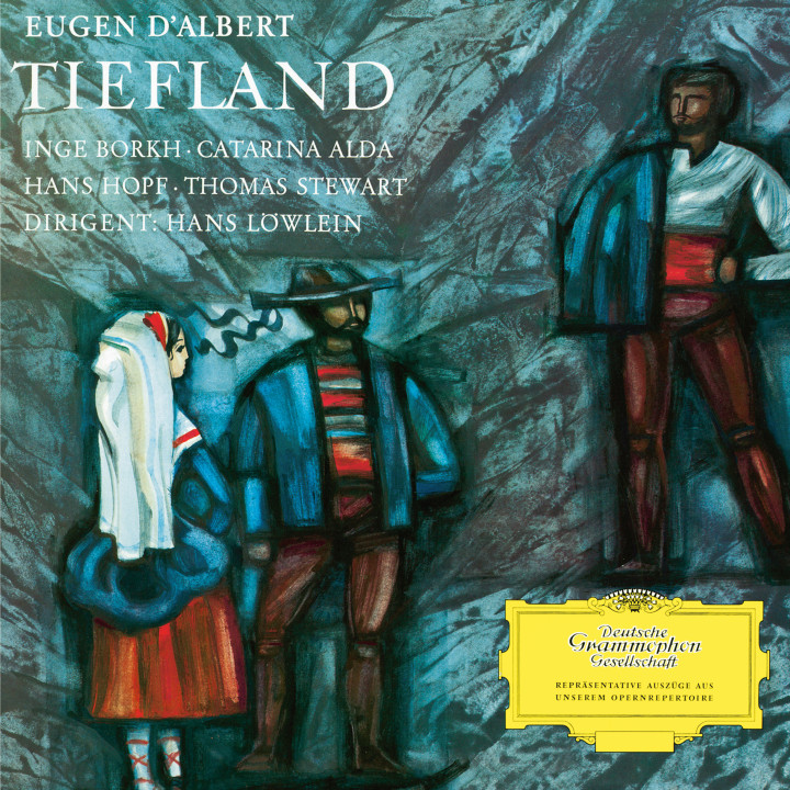 d'Albert: Tiefland - Highlights