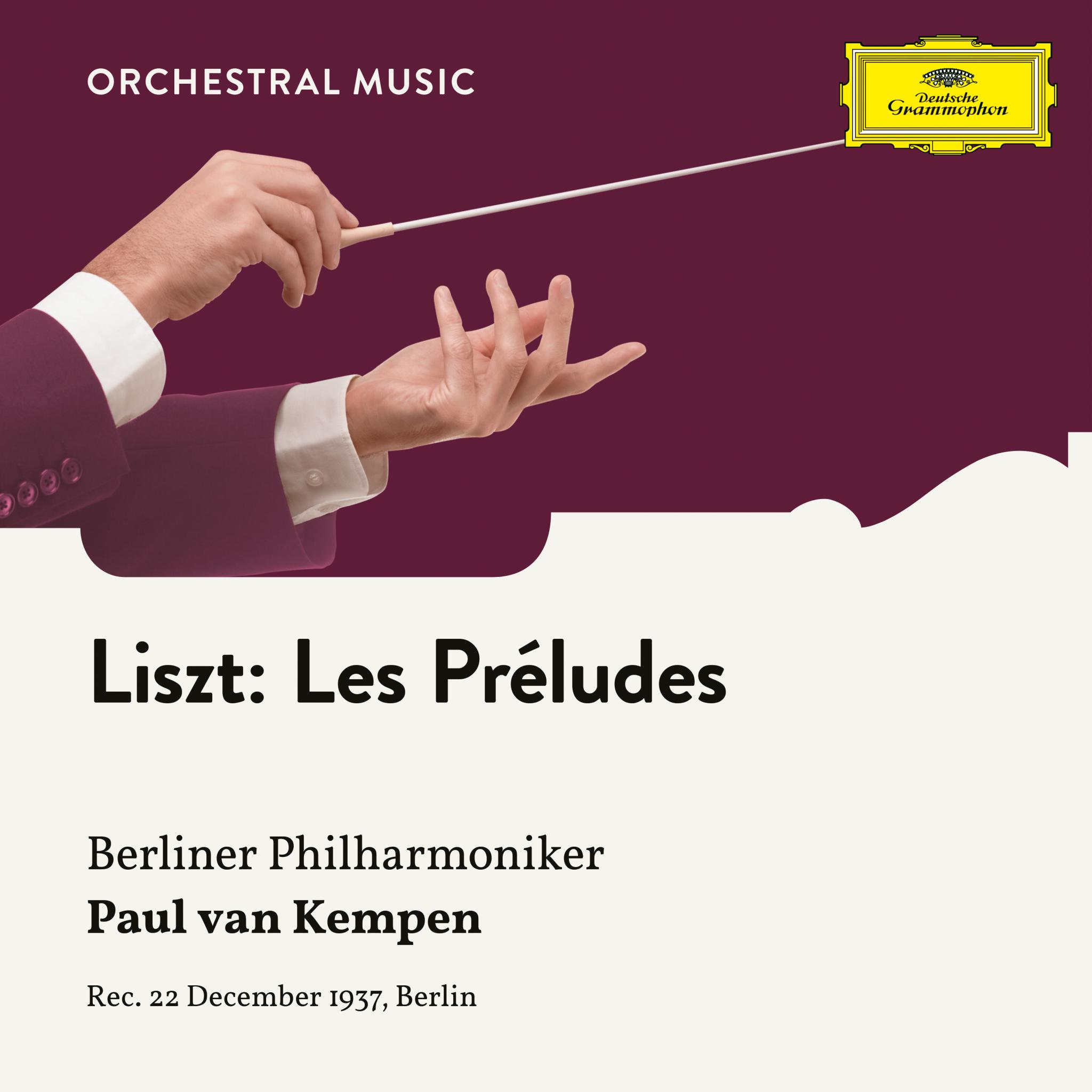 Liszt: Les Preludes S. 97 "Symphonic Poem No. 3"