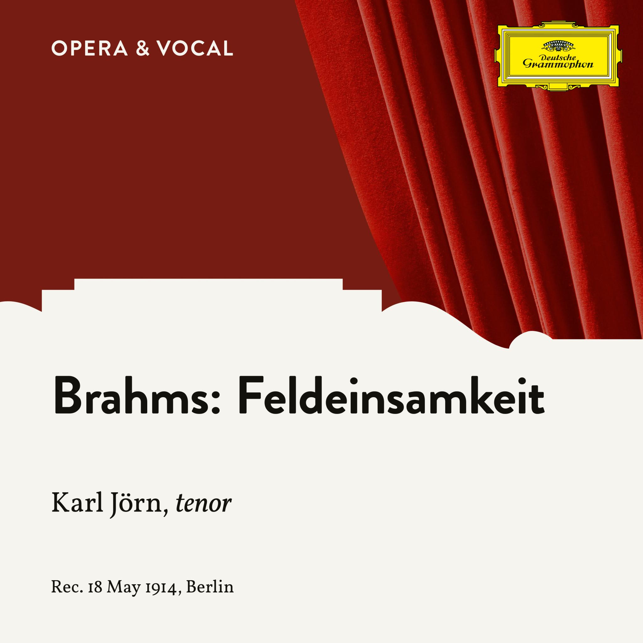 Brahms: Feldeinsamkeit, Op. 86, No. 2