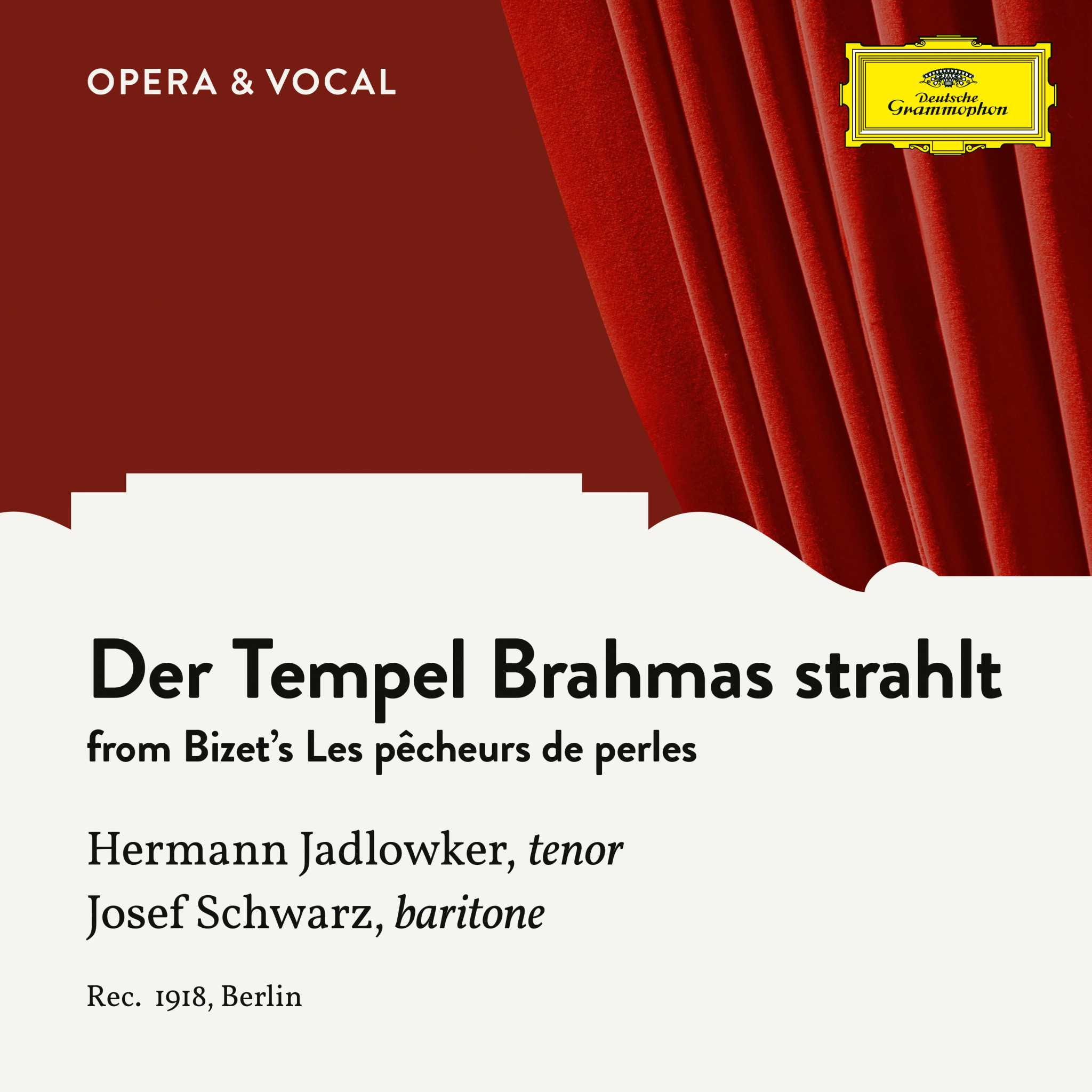 Bizet: Les pêcheurs de perles, WD 13: Der Tempel Brahmas strahlt