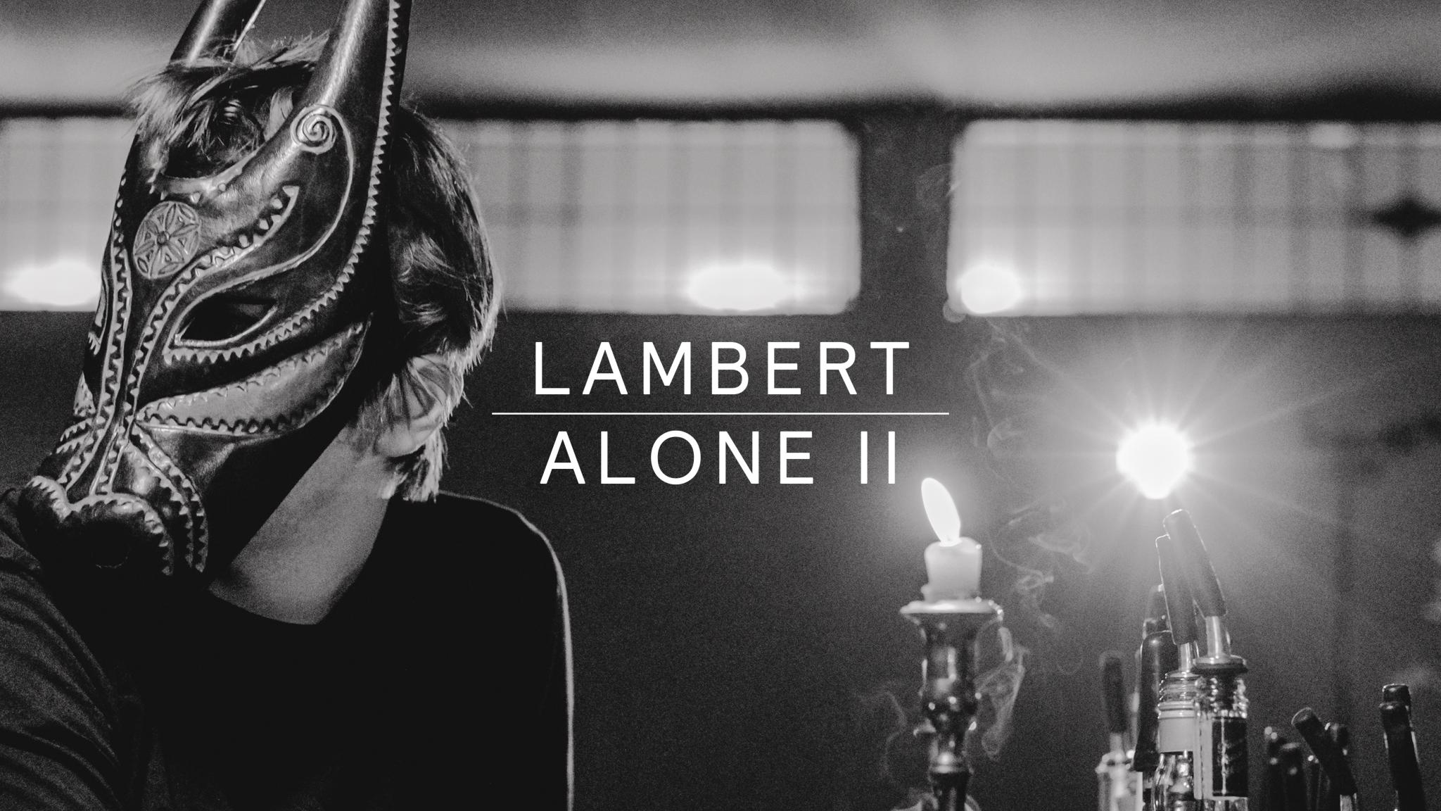 Brandneue Musik - Lambert kündigt "Alone"-Fortsetzung an