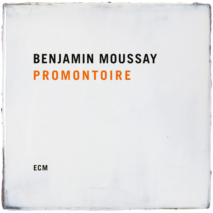 Bejnamin Moussay - Promontoire