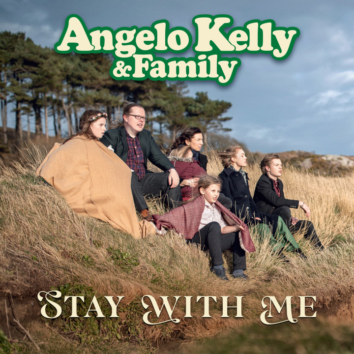 Angelo Kelly & Family: 'Stay With Me' Cover