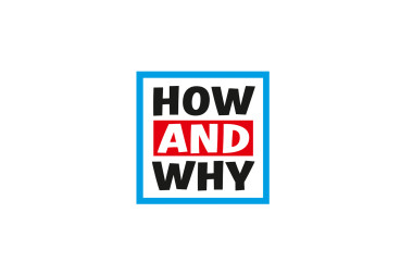 HOW AND WHY