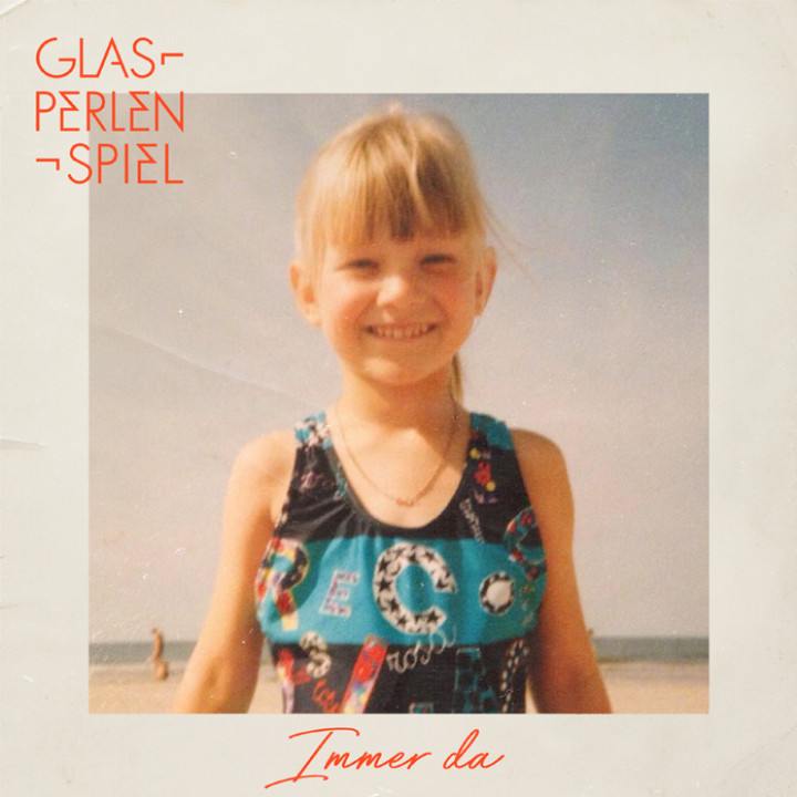 Glasperlenspiel - Immer da - Cover 