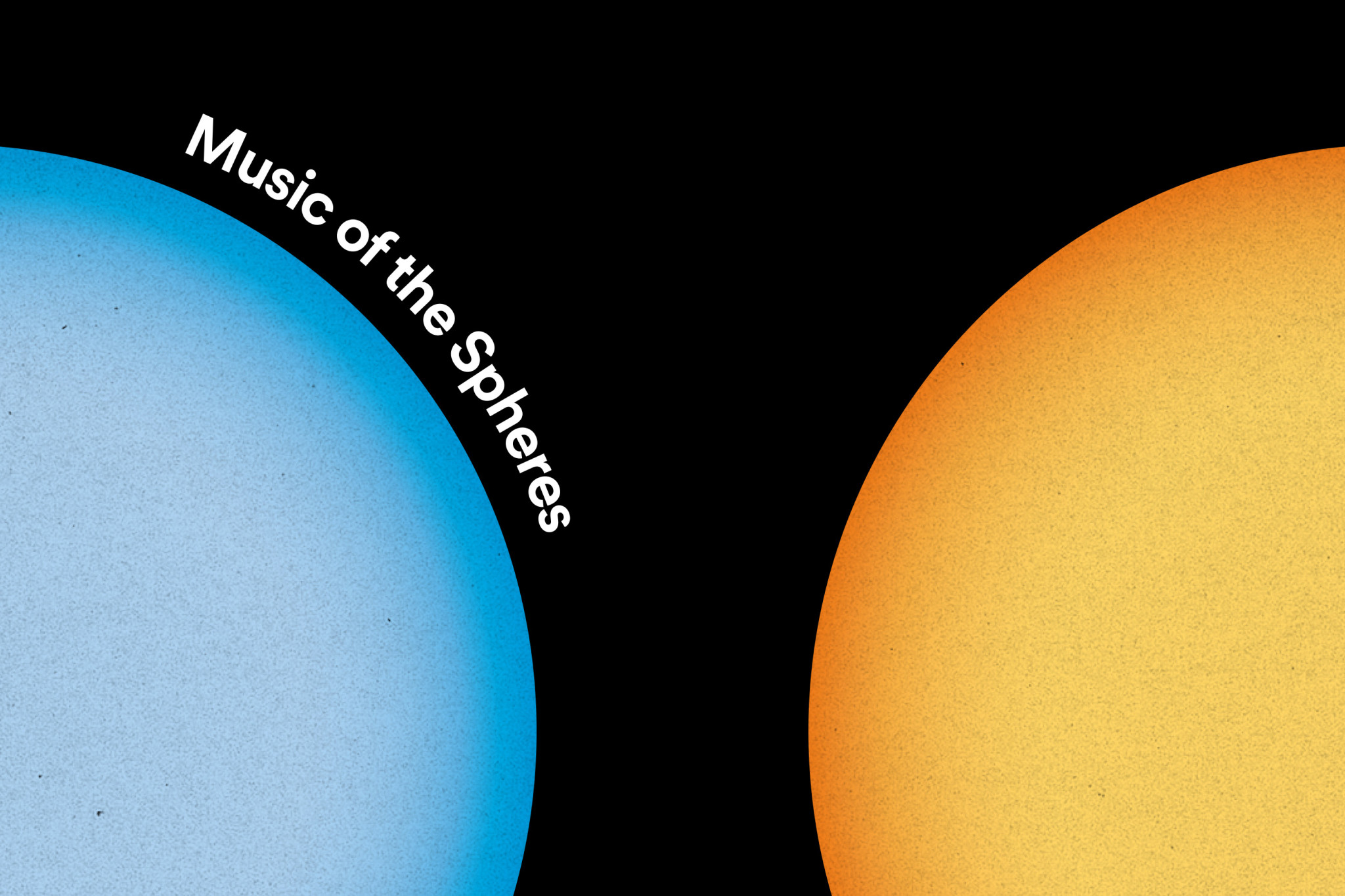 Music of the Spheres