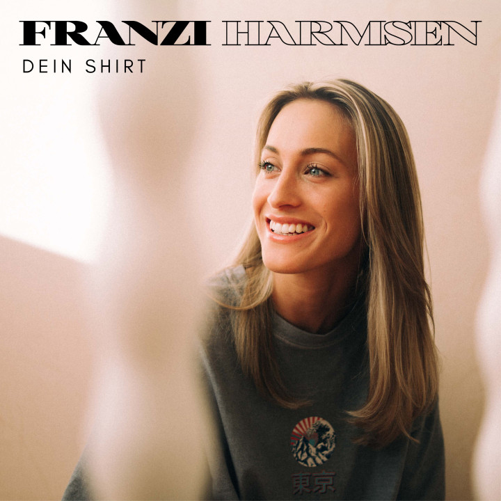 Franzi Harmsen - 'Dein Shirt' Cover 