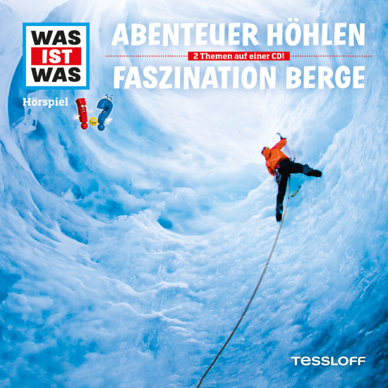 49: Abenteuer Höhlen / Faszination Berge