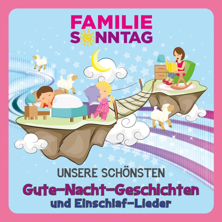 Familie Sonntag - Gute-Nacht-Geschichten