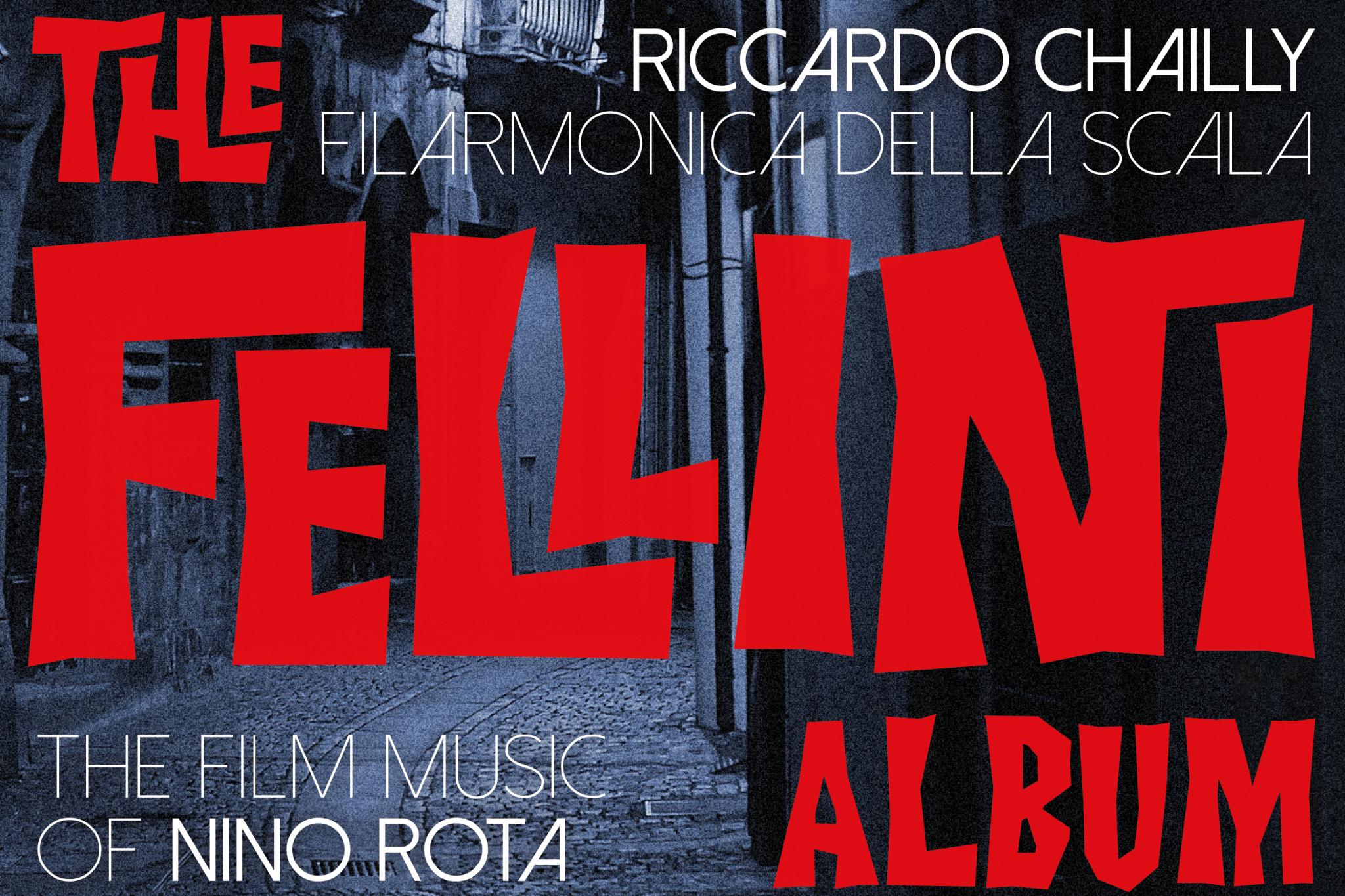 Chailly Fellini Album News