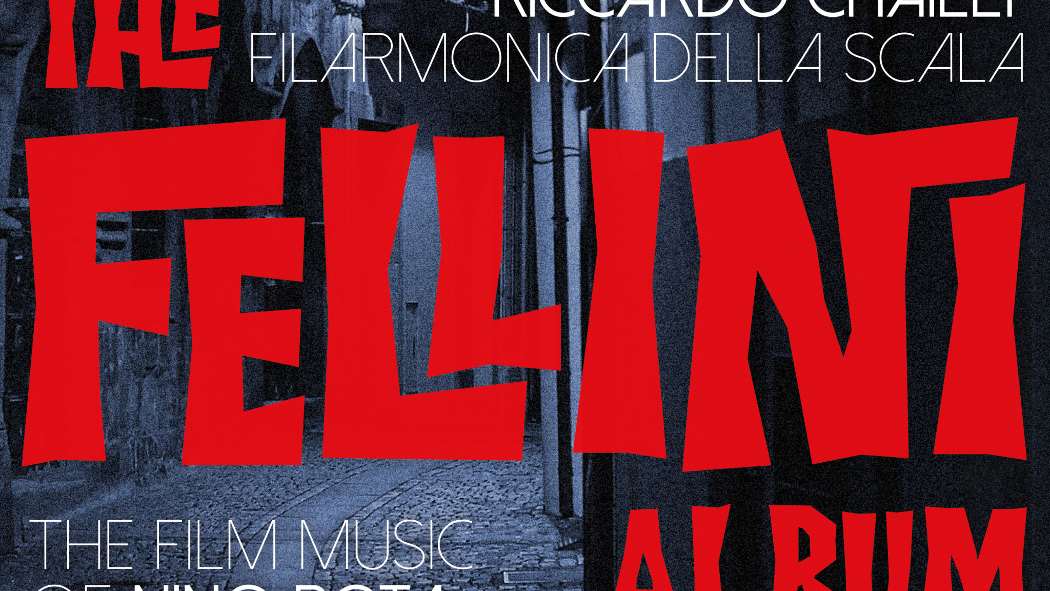 Riccardo Chailly presents… The Fellini Album