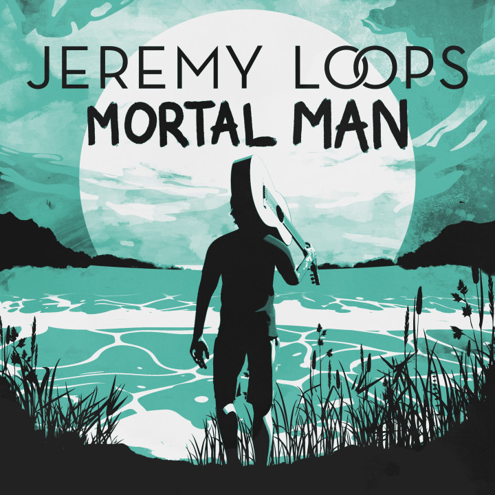 Jeremy Loops - Mortal Man Cover