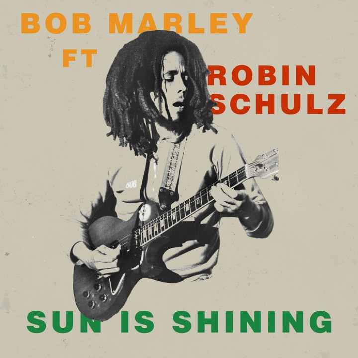 Bob Marley Sun is Shining Robin Schulz