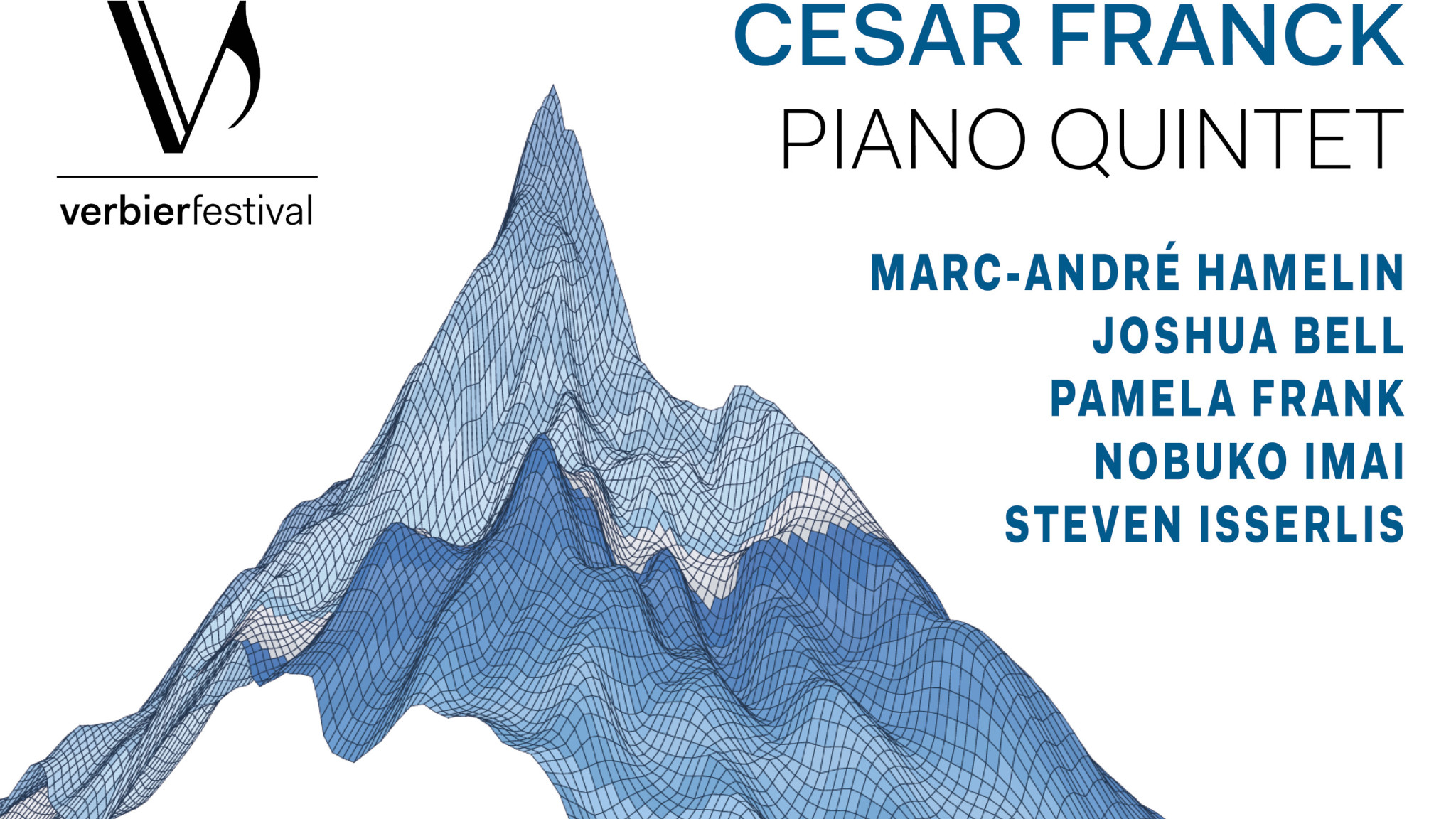 Live from Verbier Festival Franck: Piano Quintet in F Minor, FWV 7