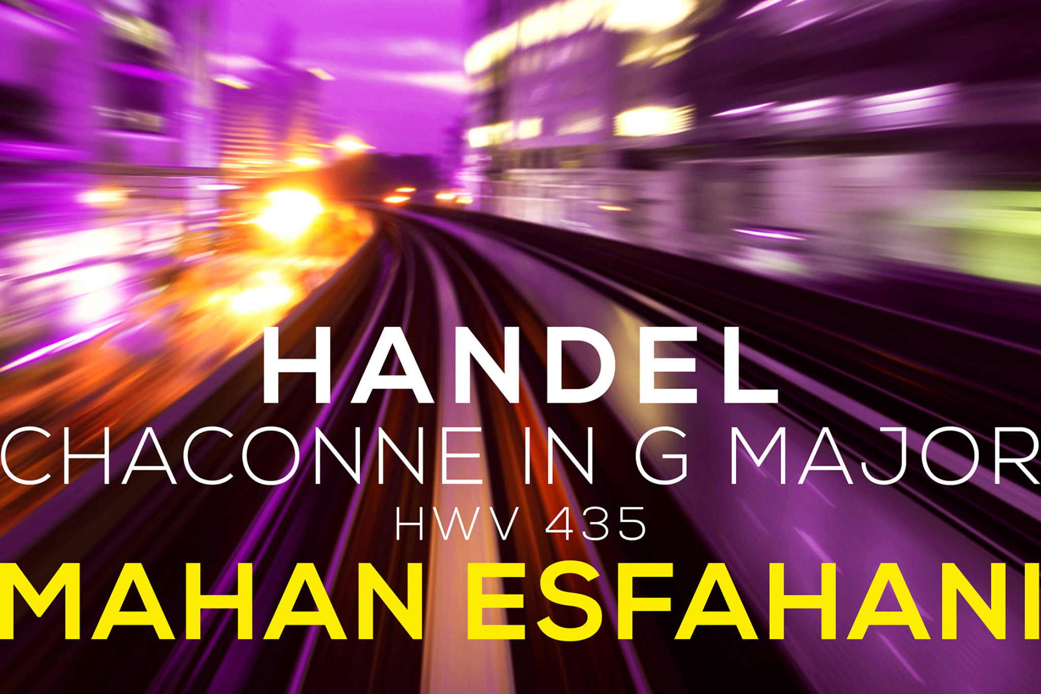 Musical Moments - Handel Chaconne in G Major - Mahan Esfahani