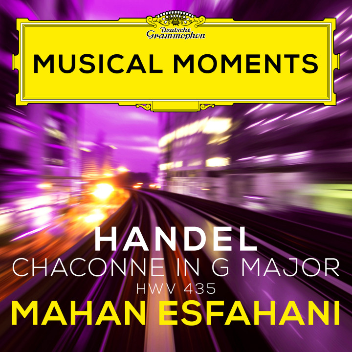 Musical Moments - Handel Chaconne in G Major - Mahan Esfahani