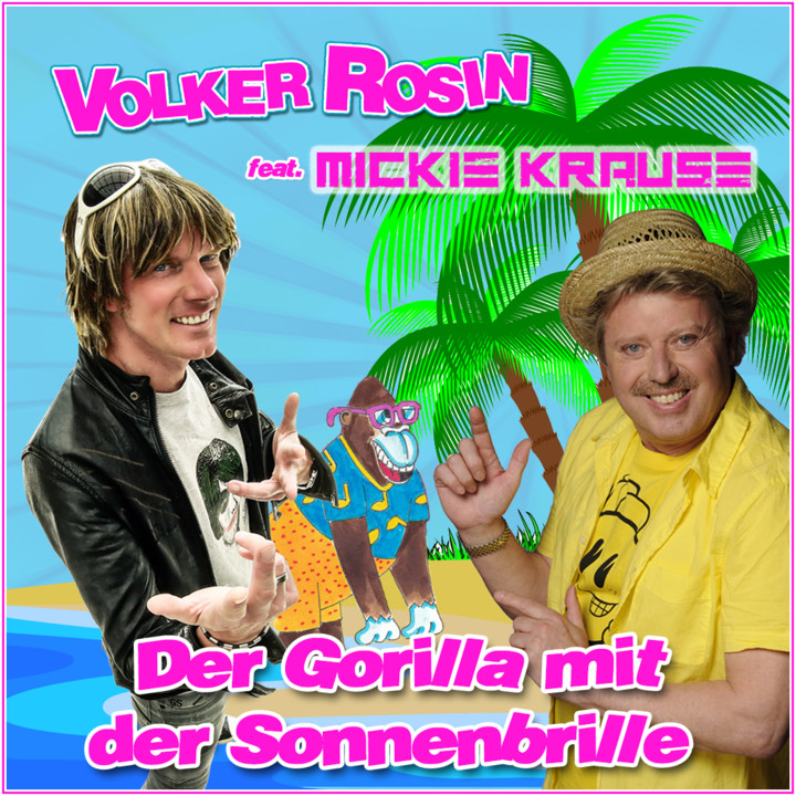 Volker Rosin Mickie Krause Der Gorilla mit der Sonnenbrille Single Cover