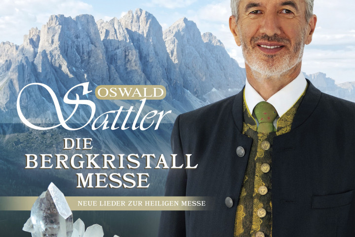 Oswald Sattler - Die Bergkristall - Messe (Cover)