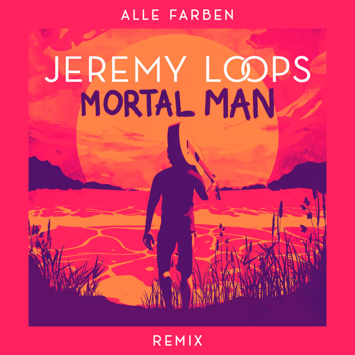Mortal Man (Alle Farben Remix) Cover