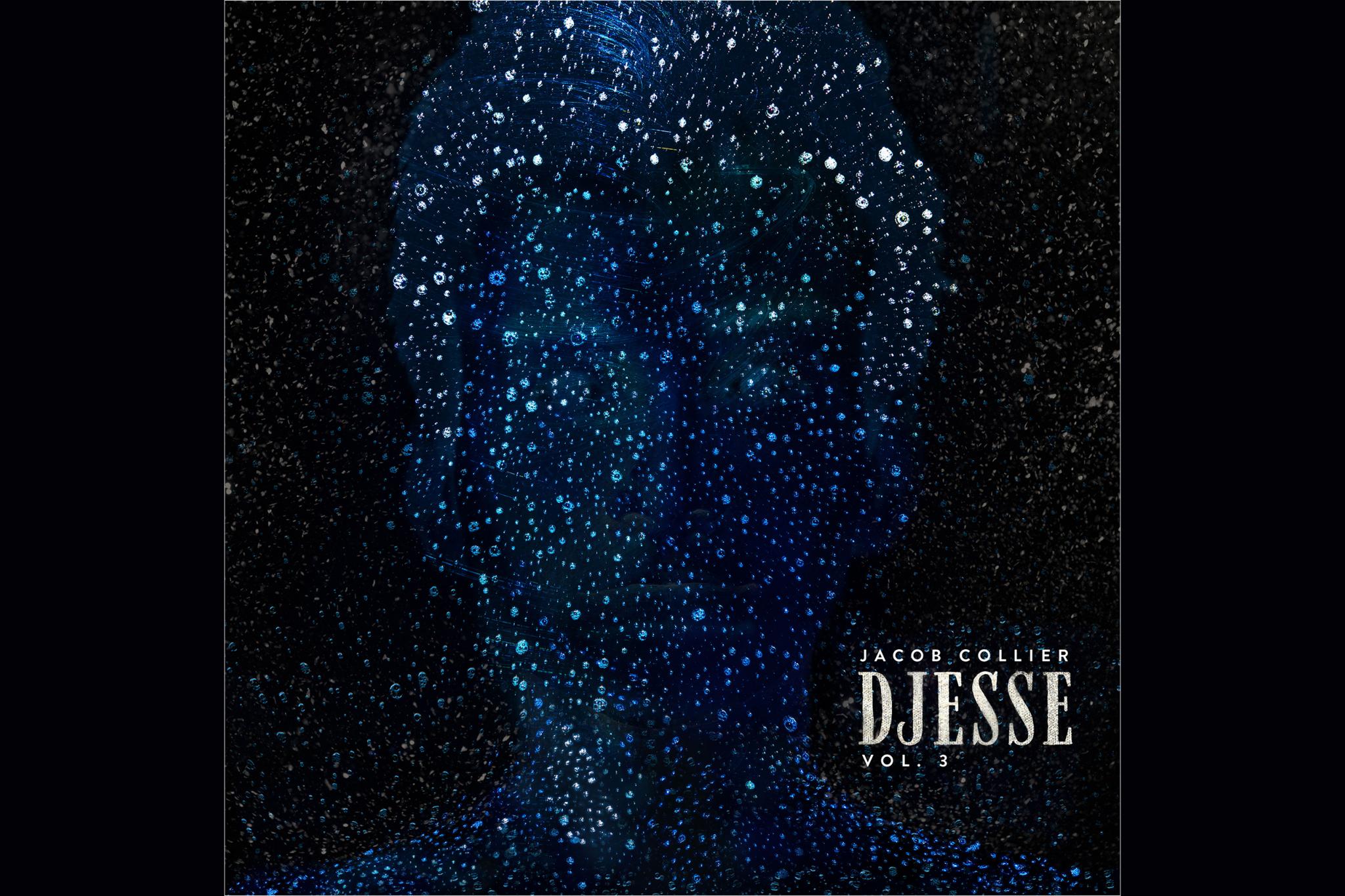 Jacob Collier - Djesse Vol. 3
