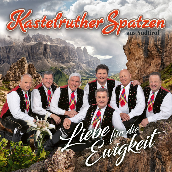 Kastelruther Spatzen - Liebe für die Ewigkeit - Cover (Album)