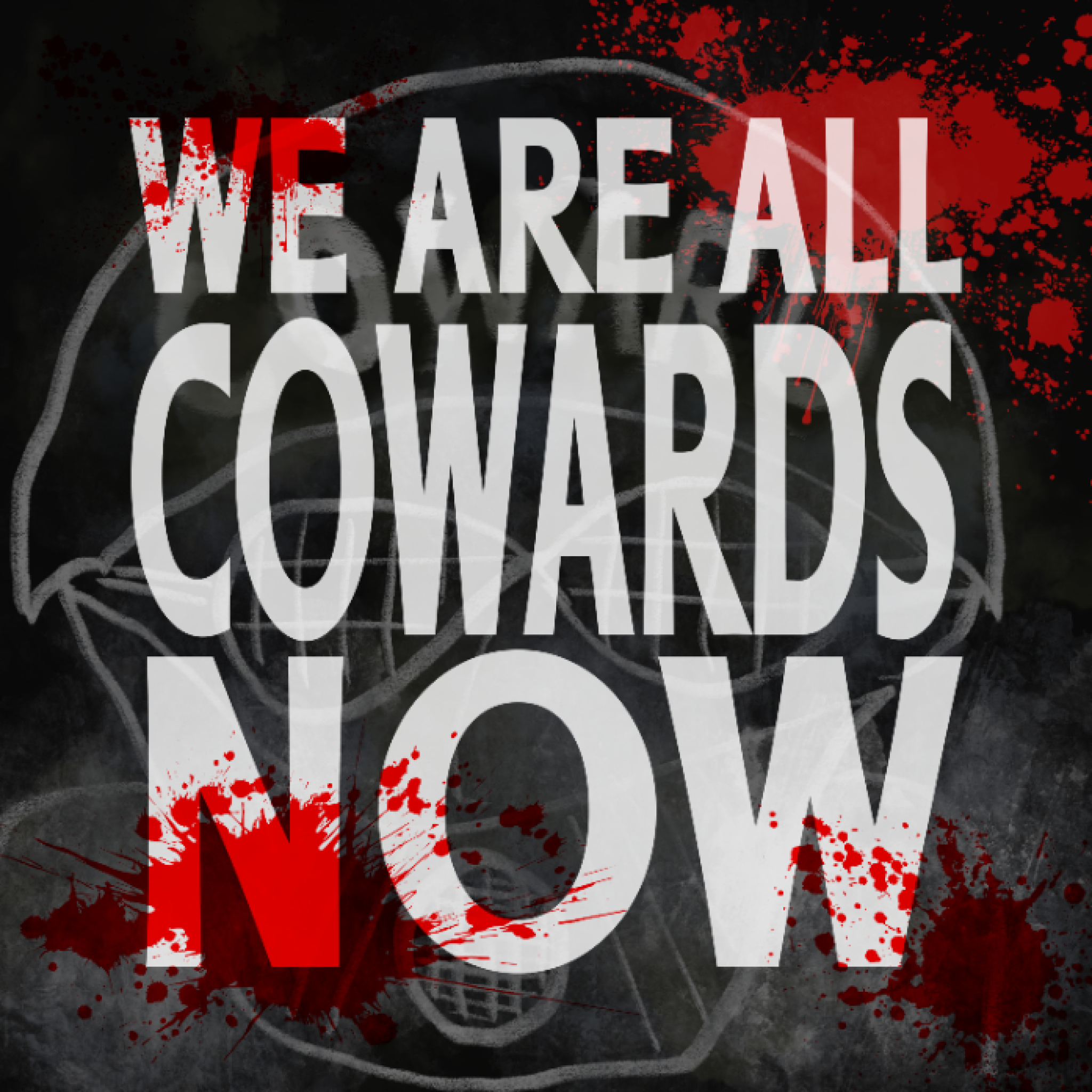 We Are All Cowards Now Elvis