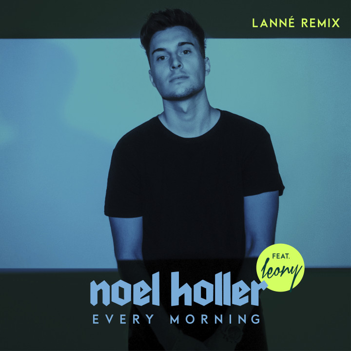 Every Morning (feat. Leony) [LANNÉ Remix] - Cover