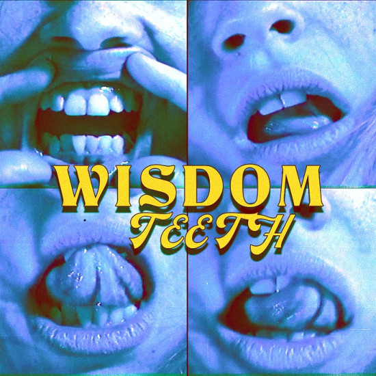 Wisdom Teeth Bea Miller