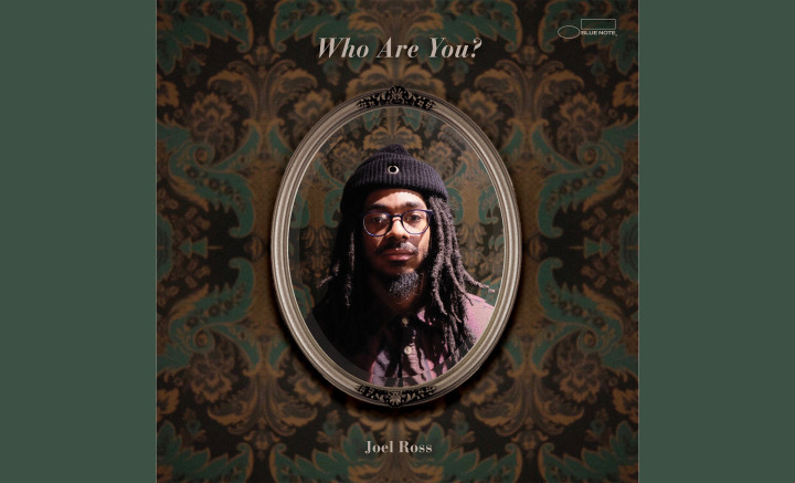 Joel Ross - Who Are You?
