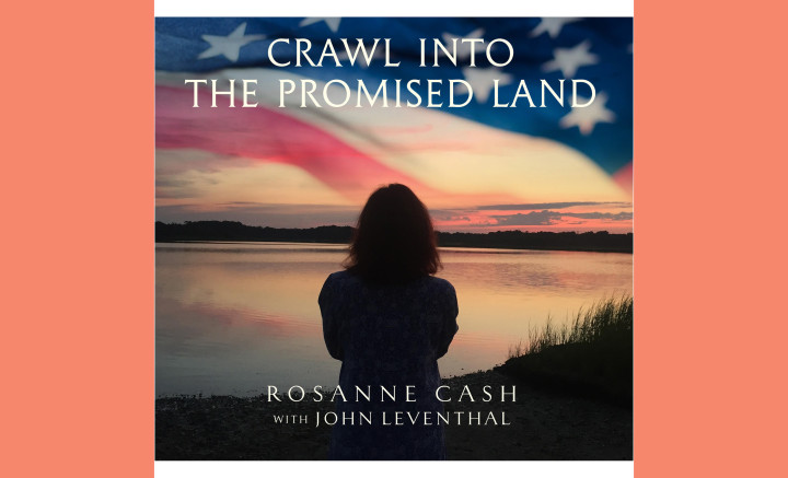 Rosanne Cash feat. John Leventhal - Crawl Into The Promised Land