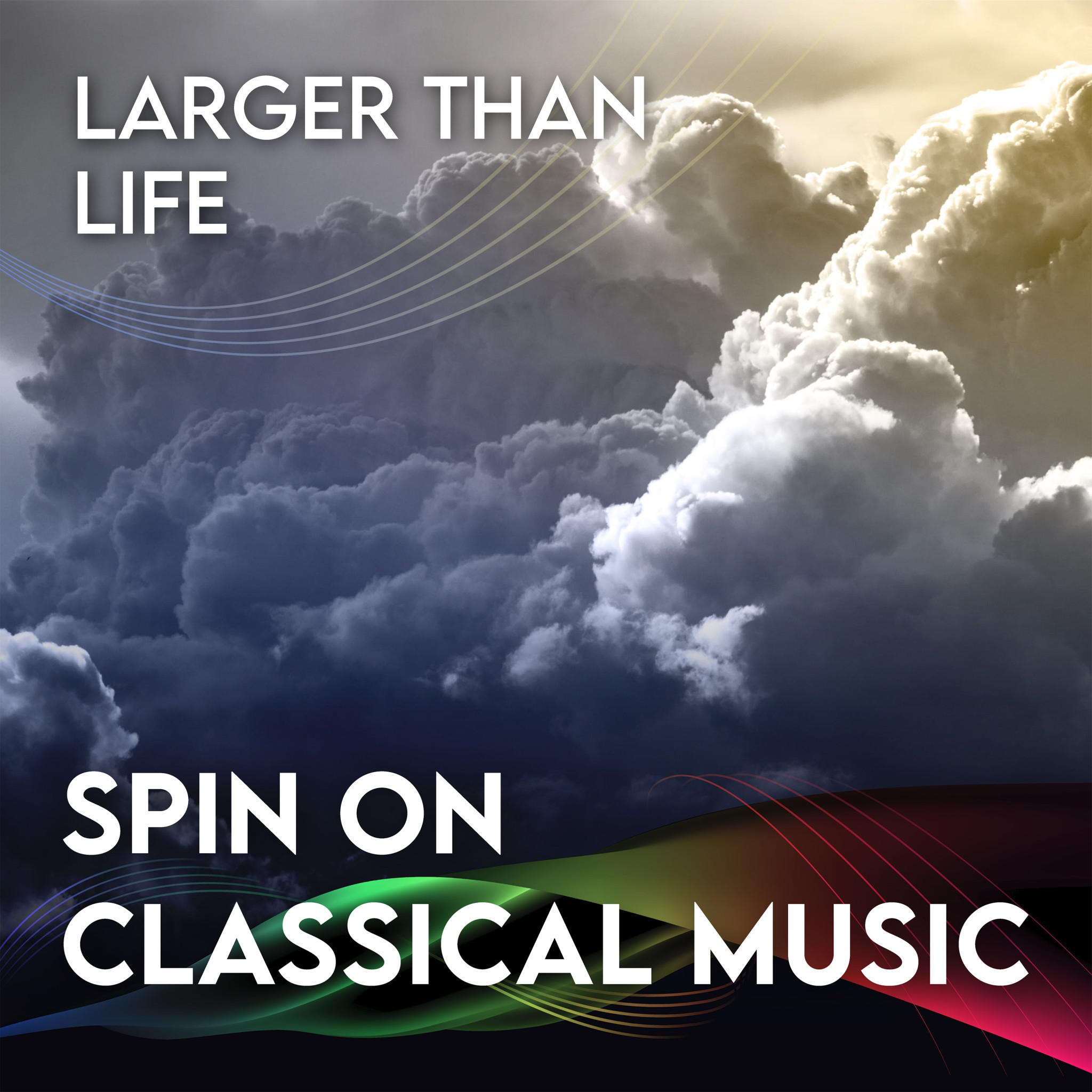 Spin On Classical Music 3 - Larger Than Life eAlbum Cover