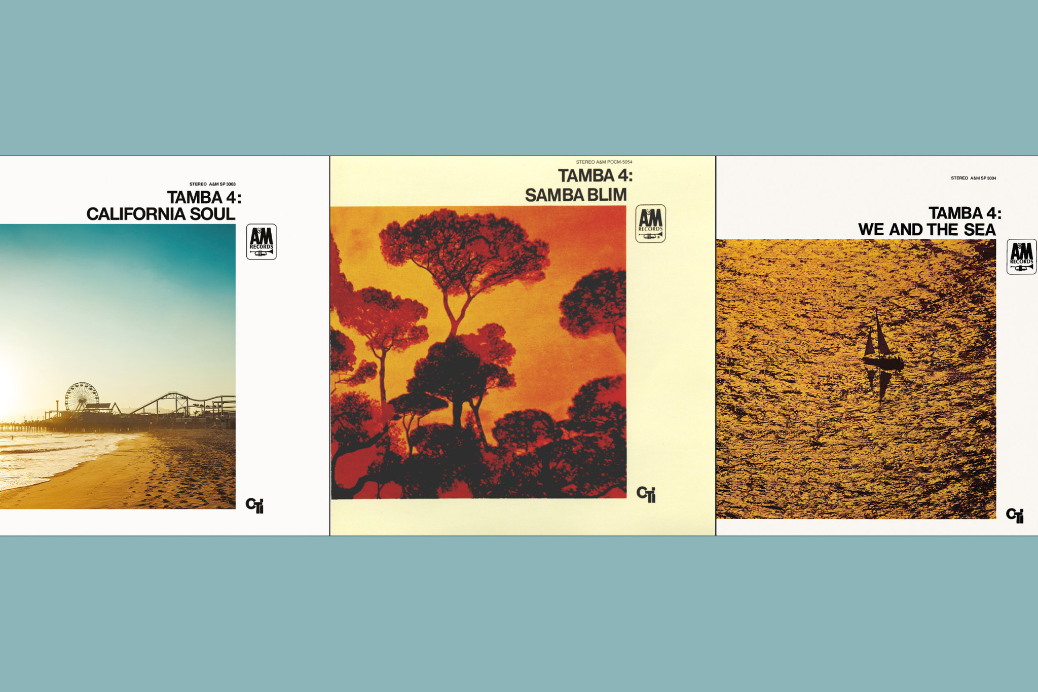 Tamba 4: "California Soul" / "Samba Blim" / "We And The Sea"