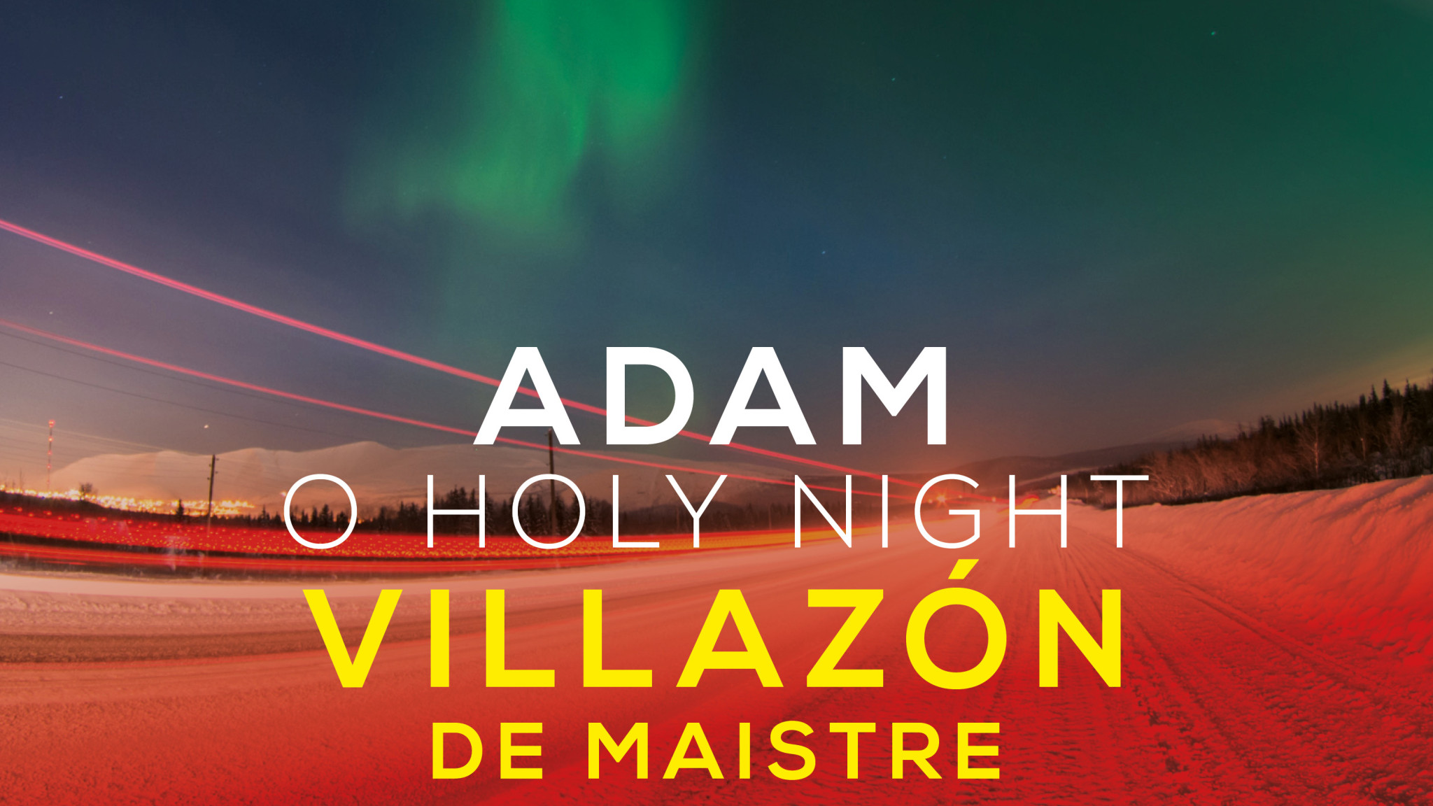 Adam - O Holy Night - Villzón, de Maistre